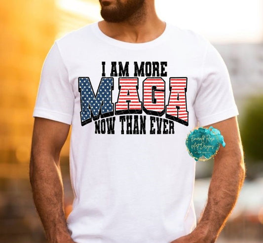 I am more Maga - PRE ORDER